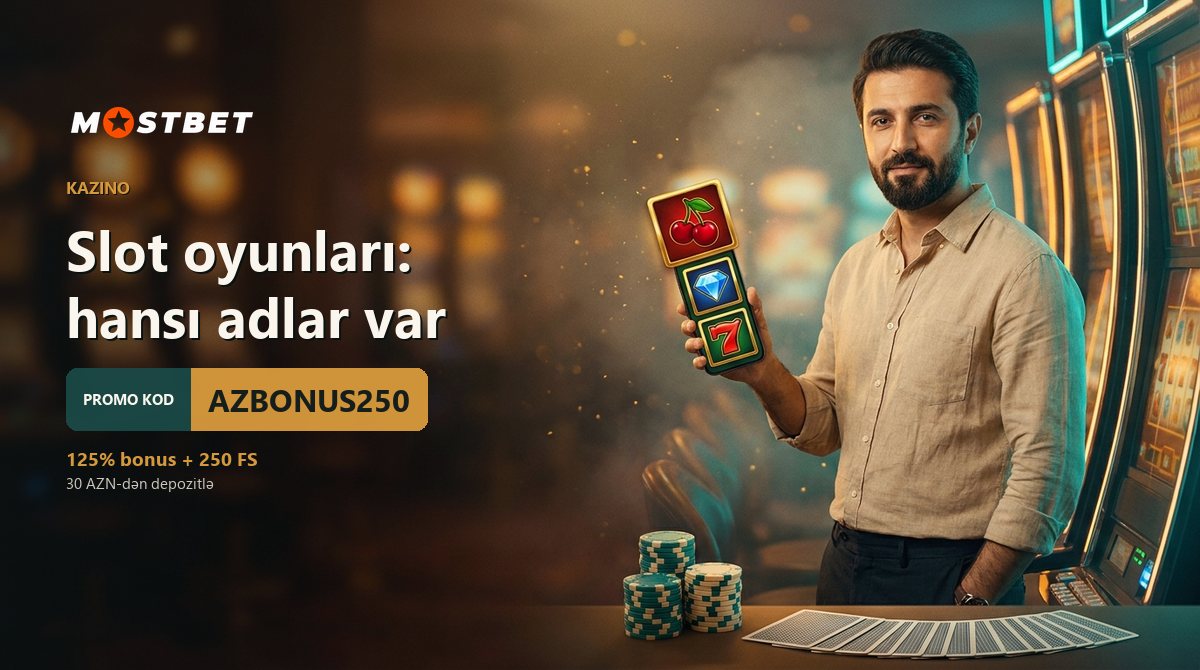 mostbet casino — slot və masaüstü oyun qrupları