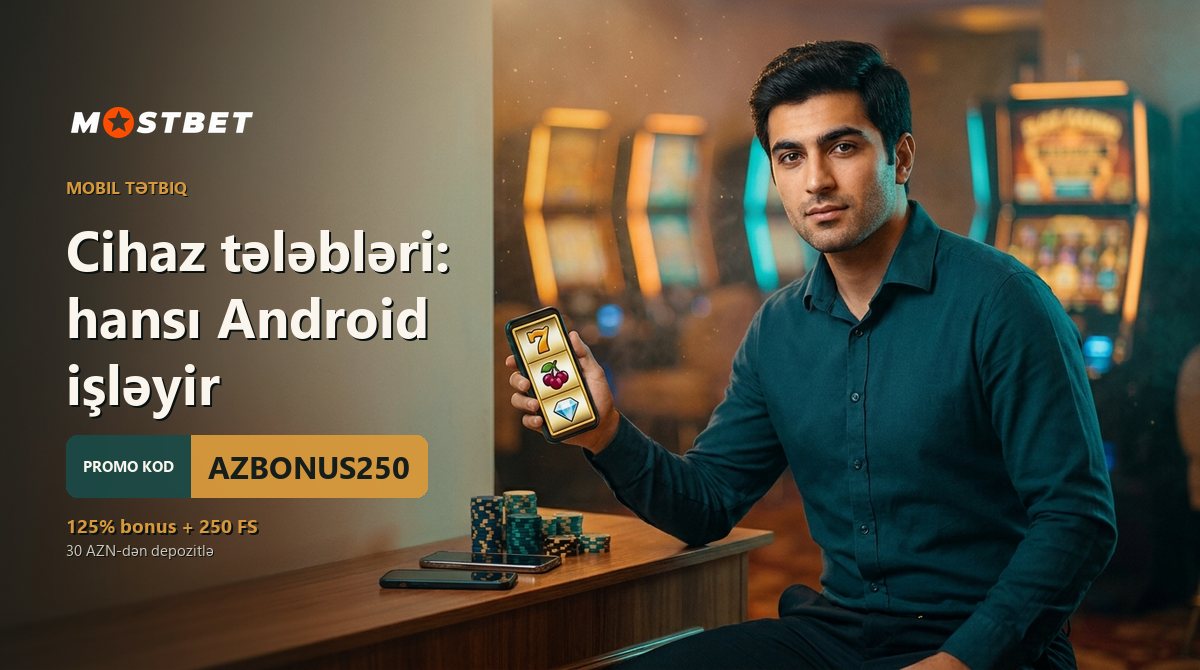 mostbet apk Android cihaz tələbləri