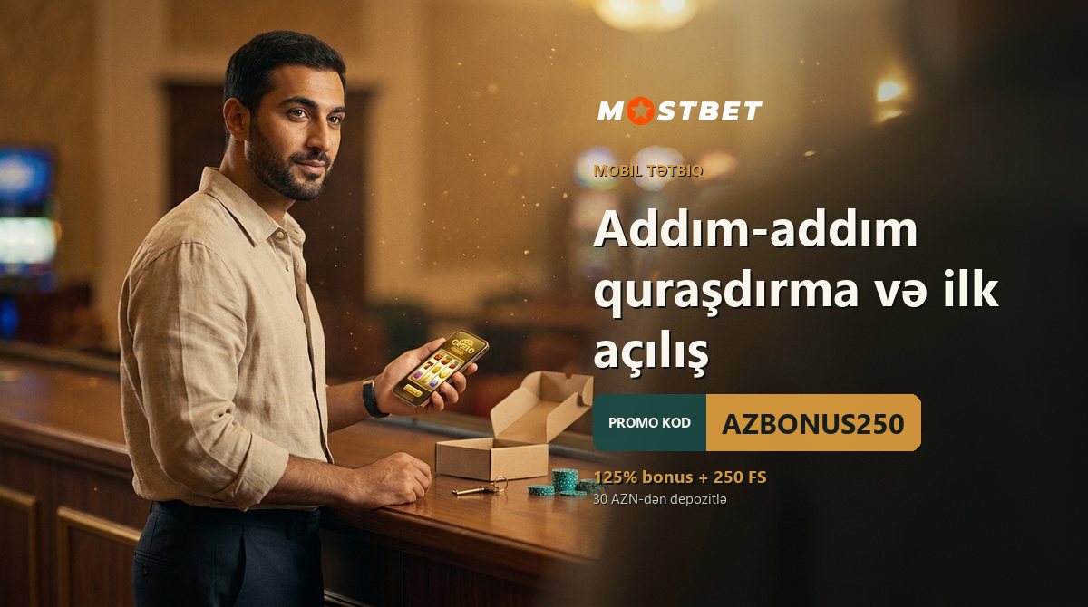 mostbet apk download — quraşdırma addımı
